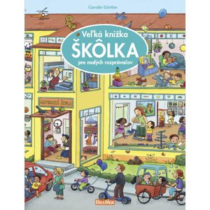 Ella & Max Veľká knižka ŠKÔLKA pre malých rozprávačov