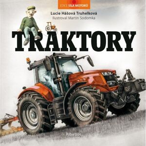 Traktory Lucie Hášová Truhelková