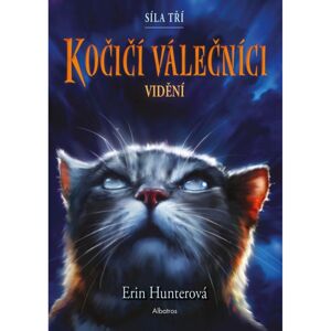 Kočičí válečníci: Síla tří (1) – Vidění Erin Hunterová